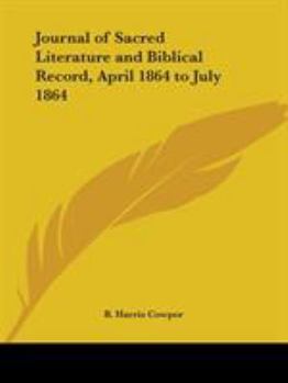 The Journal of Sacred Literature and Biblical Record, April 1864 to July 1864