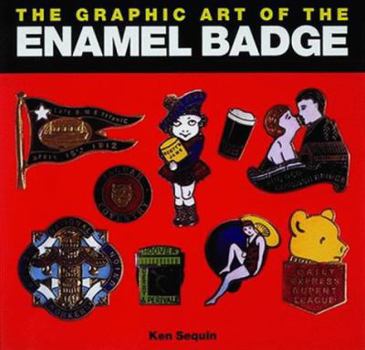 Paperback THE GRAPHIC ART OF THE ENAMEL BADGE /ANGLAIS Book