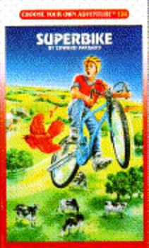 Superbike (Choose Your Own Adventure,#124) - Book #124 of the Choose Your Own Adventure