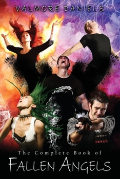 Paperback The Complete Book of Fallen Angels Book