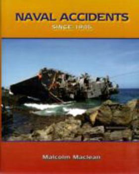 Hardcover Naval Accidents Since 1945 Book