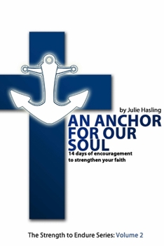 Paperback An Anchor For Our Soul Book