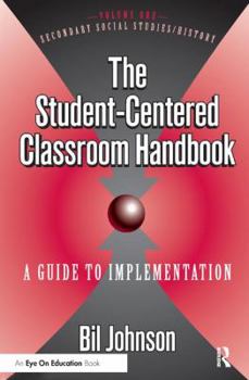 Hardcover The Student Centered Classroom: Vol 1: Social Studies and History Book