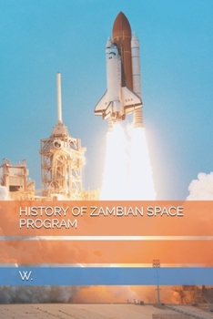 Paperback History of Zambian Space Program Book
