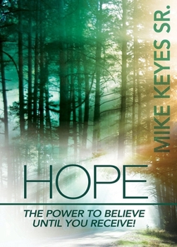 Paperback Hope: The Power to Believe Until You Receive Book
