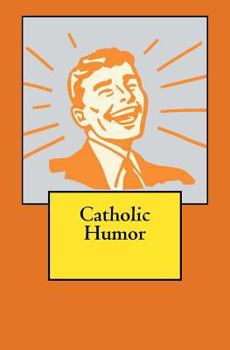Paperback Catholic Humor Book