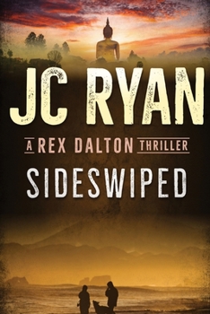 Paperback Sideswiped: A Rex Dalton Thriller Book