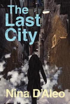 The Last City - Book #1 of the Demon War Chronicles