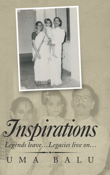 Hardcover Inspirations: Legends Leave...Legacies Live On... Book