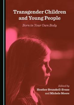 Paperback Transgender Children and Young People: Born in Your Own Body Book
