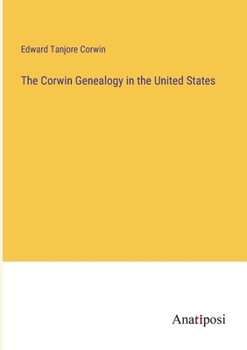 Paperback The Corwin Genealogy in the United States Book