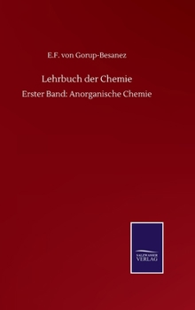 Lehrbuch der Chemie: Erster Band: Anorganische Chemie (German Edition)