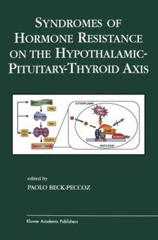 Paperback Syndromes of Hormone Resistance on the Hypothalamic-Pituitary-Thyroid Axis Book