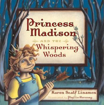 Hardcover Princess Madison and the Whispering Woods Book