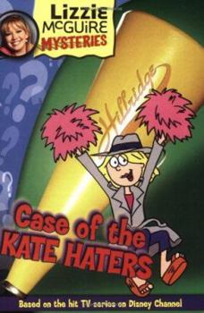 Mass Market Paperback Lizzie McGuire Mysteries: Case of the Kate Haters - Book #6: Junior Novel Book