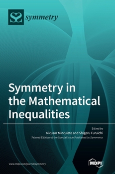 Hardcover Symmetry in the Mathematical Inequalities Book
