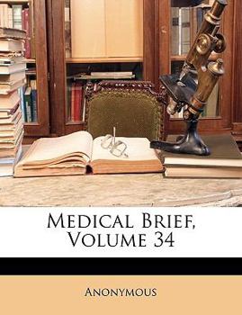 Paperback Medical Brief, Volume 34 Book