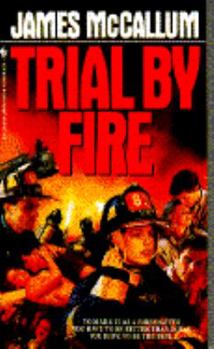 Trial by Fire