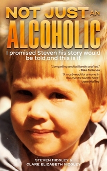 Paperback Not Just an Alcoholic Book