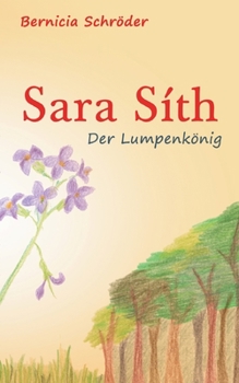 Paperback Sara Síth - Der Lumpenkönig [German] Book