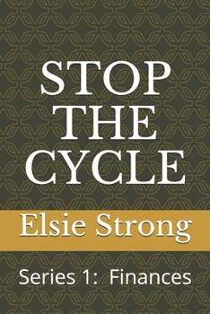 Paperback Stop the Cycle: Finances Book