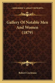 Paperback Gallery Of Notable Men And Women (1879) Book