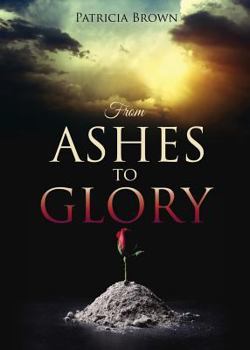 Paperback From Ashes to Glory Book
