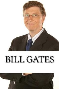 Paperback Bill Gates: A Biography of the Microsoft Billionaire Book