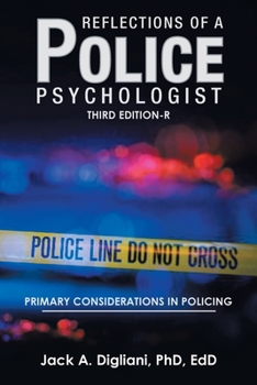 Paperback Reflections of a Police Psychologist: Primary Considerations in Policing Book