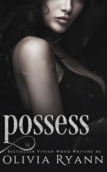 Possess - Book #2 of the Protect