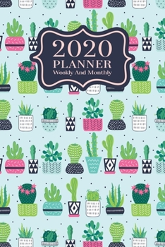 2020 Planner Weekly And Monthly: 2020 Planner Cactus - January To December - Agenda Calendar - Monthly Weekly Views And Vision Board - 6x9 In - Cute Pots On Mint