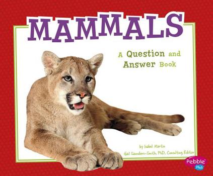 Hardcover Mammals: A Question and Answer Book