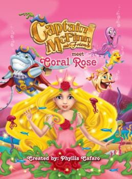 Paperback Captain McFinn and Friends Meet Coral Rose Book