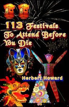 Paperback 113 Festivals To Attend Before You Die Book
