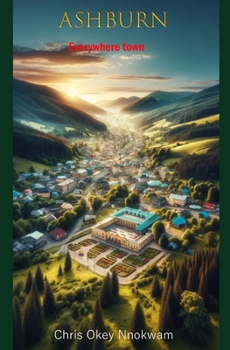 Paperback Ashburn: Everywhere Town Book