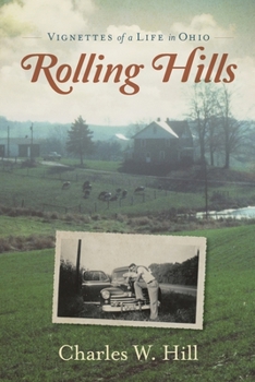 Paperback Rolling Hills: Vignettes of a Life in Ohio Book