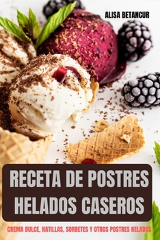 Paperback Receta de Postres Helados Caseros [Spanish] Book