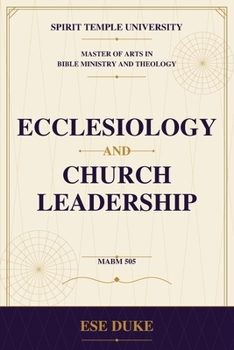 Paperback Ecclesiology and Church Leadership Book