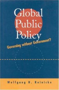 Hardcover Global Public Policy: Governing Without Government? Book