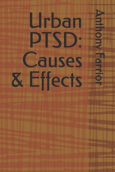 Paperback Urban PTSD: Causes & Effects Book