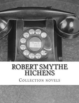 Paperback Robert Smythe Hichens, Collection novels Book