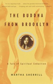 Paperback The Buddha from Brooklyn: A Tale of Spiritual Seduction Book