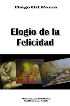 Paperback Elogio de la Felicidad [Spanish] Book