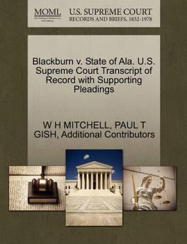 Paperback Blackburn V. State of ALA. U.S. Supreme Court Transcript of Record with Supporting Pleadings Book
