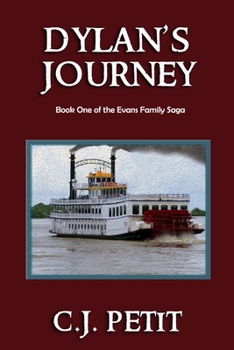 Paperback Dylan's Journey: Book One of the Evans Family Saga Book