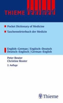 Paperback Thieme Leximed Pocket Dictionary of Medicine: English-German/Englisch-Deutsch Deutsch-English/German-English Book
