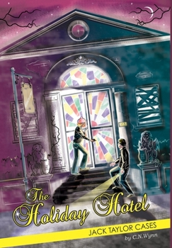 The Holiday Hotel - Book #1 of the Jack Taylor Cases