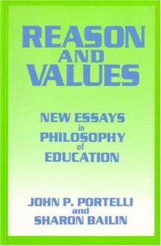 Paperback Reason and Values: New Essays in Philosophy of Education Book