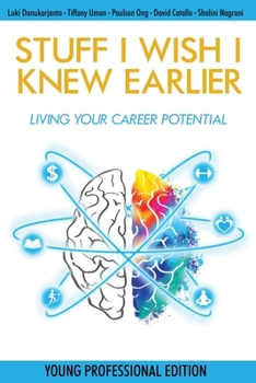 Paperback Stuff I Wish I Knew Earlier: Living Your Career Potential Book