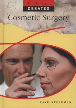 Hardcover Ethical Debates: Cosmetic Surgery Book